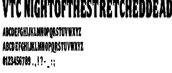 VTC NightOfTheStretchedDead font